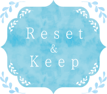 Reset & Keep